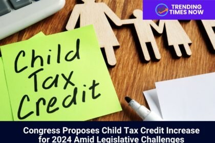 Child Tax Credit Increase for 2024