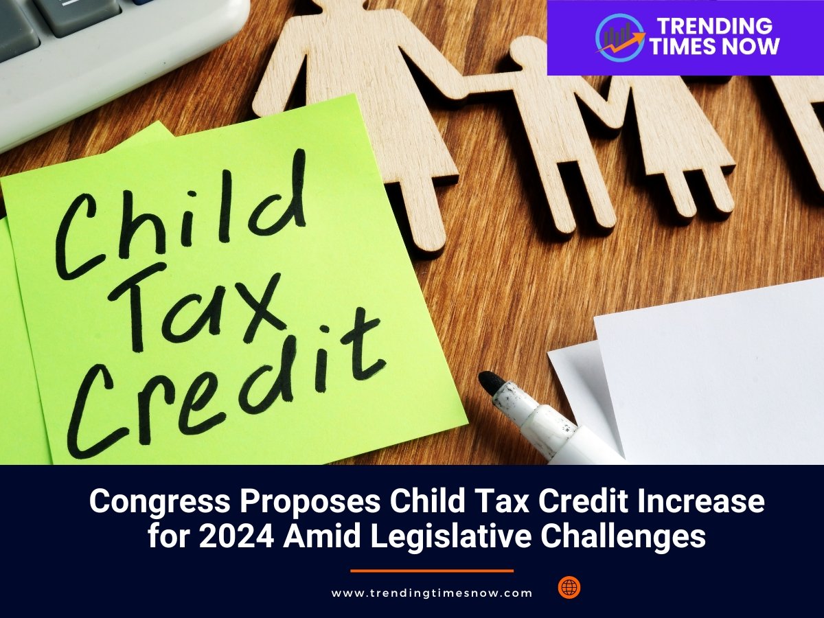 Child Tax Credit Increase for 2024