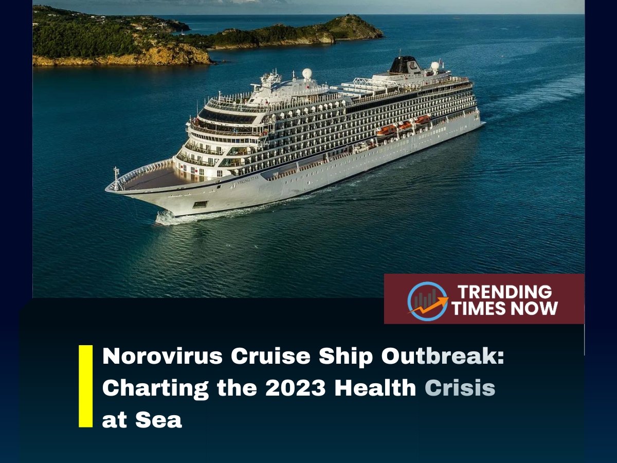 Norovirus Cruise Ship Outbreak