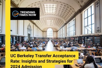 UC Berkeley Transfer Acceptance Rate