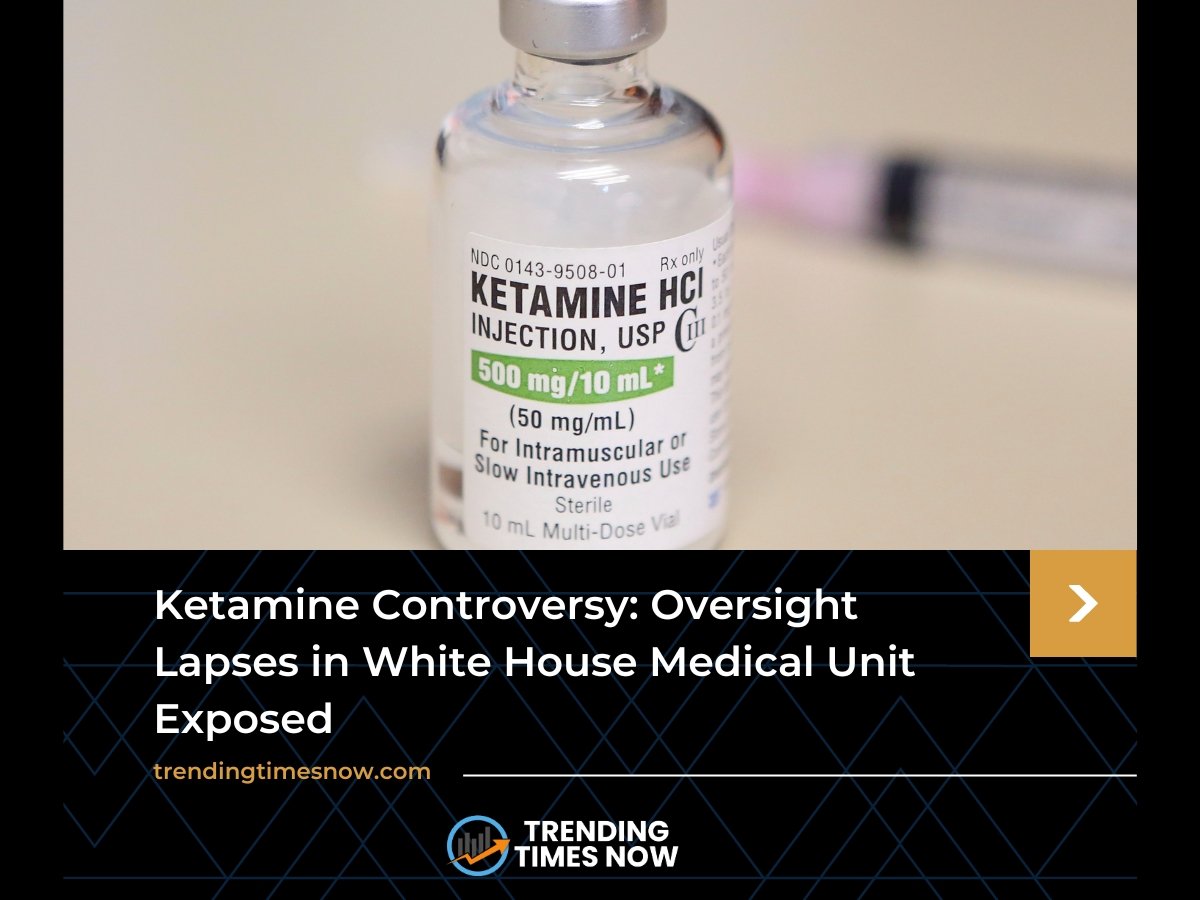 ketamine white house medical unit