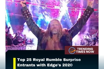 top 25 royal rumble surprise entrants with edge 2020 comeback